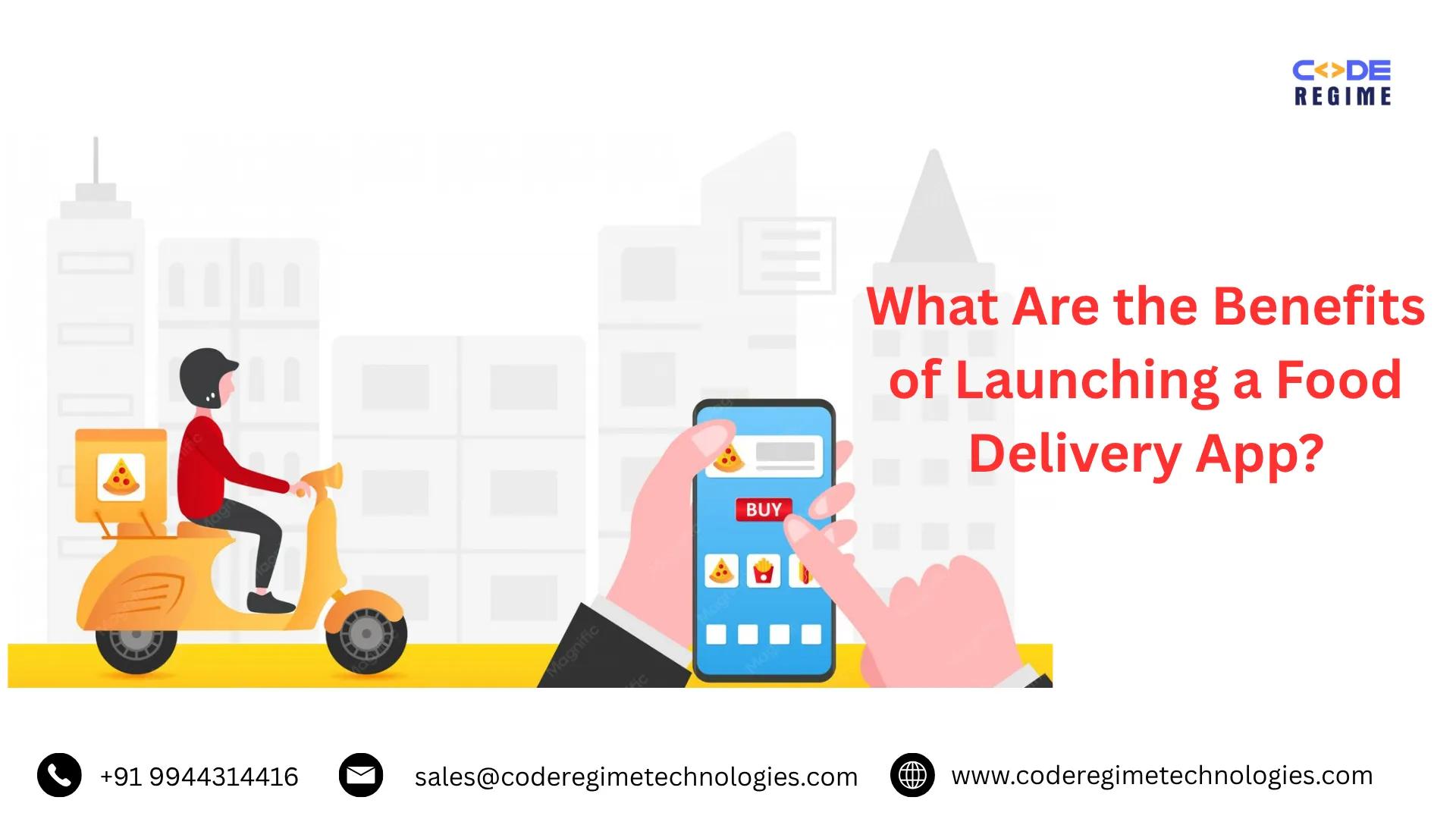 Benefits of Food Delivery App